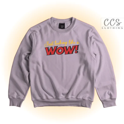 just looking like a wow sweatshirt